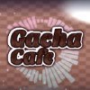 Gacha Cafe