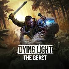 dying light the beast mobile b3ed8e