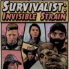 Survivalist: Invisible Strain